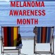 Melanoma Awareness Month: Check Yo’Self!