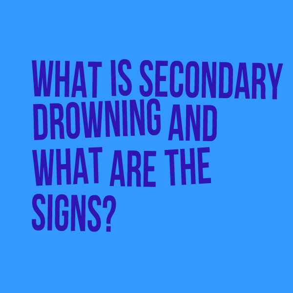 Secondary Drowning Signs