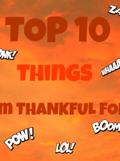 Top 10 Things I'm Thankful For