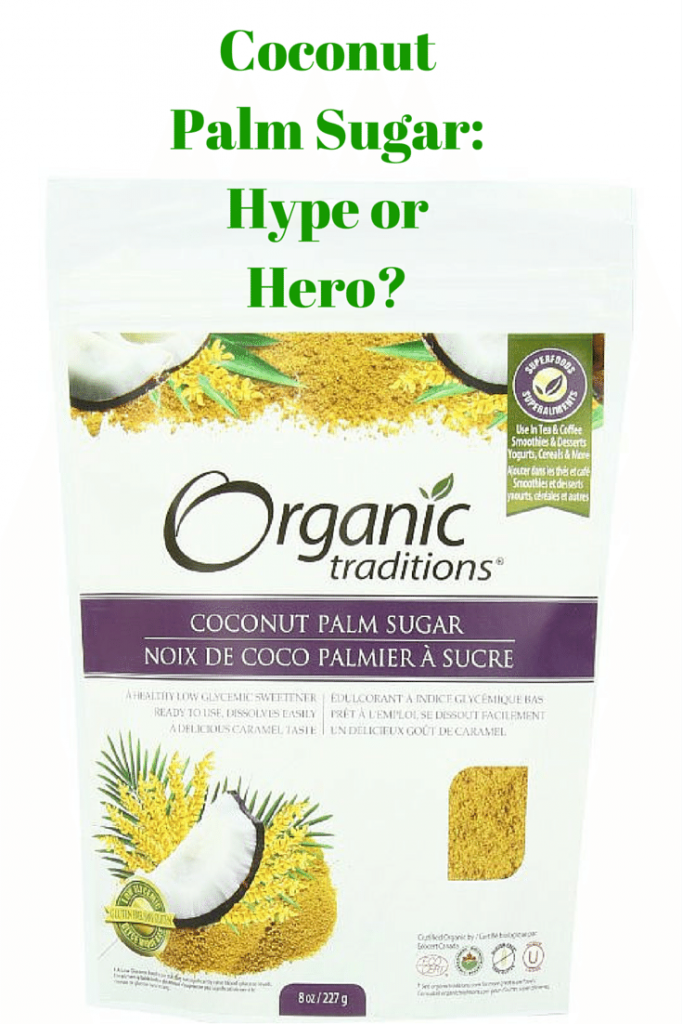 Coconut Palm Sugar: Hype or Hero?