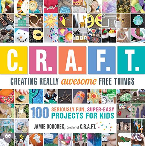 Crafting Really Awesome Fun Things book