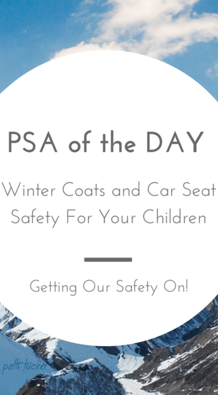 PSA of the Day: Winter Coats and Car Seat Safety
