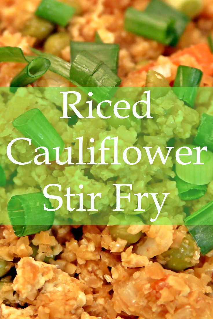 How To Make a Delicious Riced Cauliflower Stir Fry