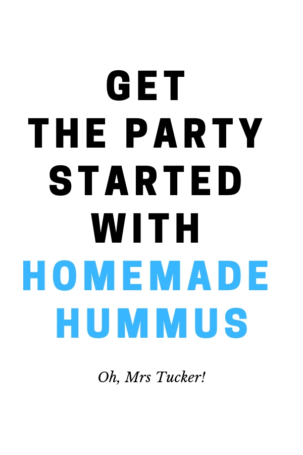 Get the Party Started With Homemade Hummus